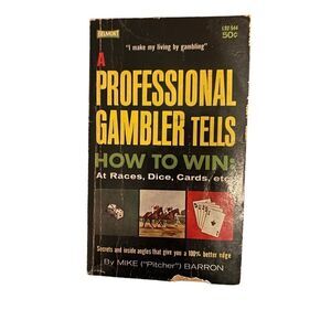 Professional Gambler Tells How To Win Paperback Book